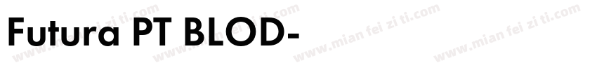 Futura PT BLOD字体转换